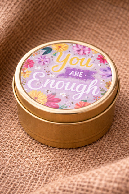 You are Enough-Lavender Scented Travel Tin Candle